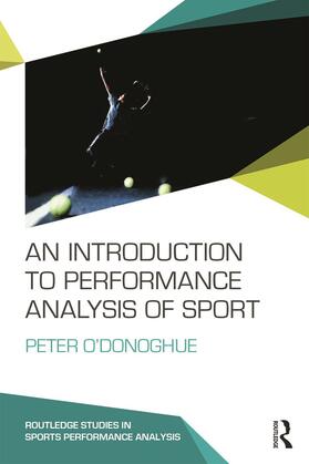 O'Donoghue |  An Introduction to Performance Analysis of Sport | Buch |  Sack Fachmedien