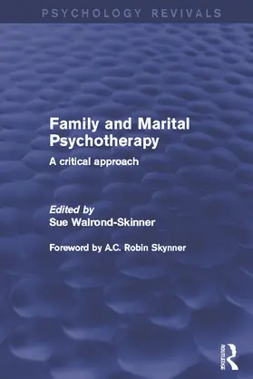 Walrond-Skinner |  Family and Marital Psychotherapy (Psychology Revivals) | Buch |  Sack Fachmedien