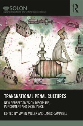 Miller / Campbell |  Transnational Penal Cultures | Buch |  Sack Fachmedien