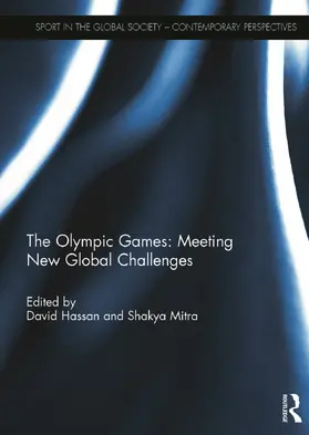 Hassan / Mitra |  The Olympic Games: Meeting New Global Challenges | Buch |  Sack Fachmedien