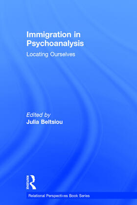 Beltsiou |  Immigration in Psychoanalysis | Buch |  Sack Fachmedien