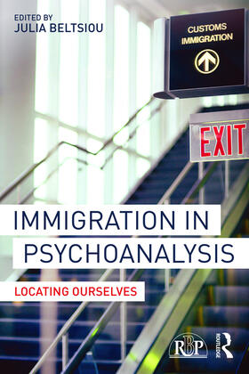 Beltsiou |  Immigration in Psychoanalysis | Buch |  Sack Fachmedien