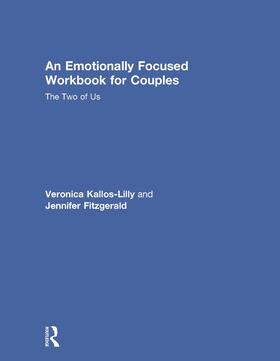Kallos-Lilly / Fitzgerald |  An Emotionally Focused Workbook for Couples | Buch |  Sack Fachmedien