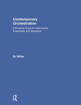 Miller |  Contemporary Orchestration | Buch |  Sack Fachmedien