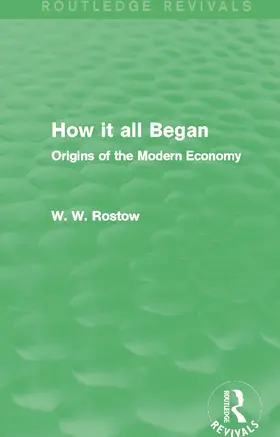 Rostow |  How it all Began | Buch |  Sack Fachmedien