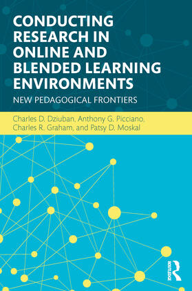 Dziuban / Picciano / Graham |  Conducting Research in Online and Blended Learning Environments | Buch |  Sack Fachmedien