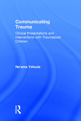 Yehuda |  Communicating Trauma | Buch |  Sack Fachmedien