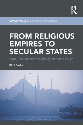 Baskan |  From Religious Empires to Secular States | Buch |  Sack Fachmedien