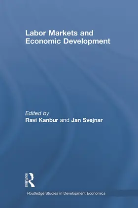 Kanbur / Svejnar |  Labor Markets and Economic Development | Buch |  Sack Fachmedien