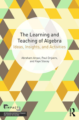 Arcavi / Drijvers / Stacey |  The Learning and Teaching of Algebra | Buch |  Sack Fachmedien