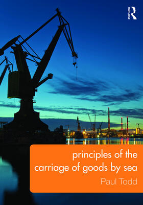 Todd |  Principles of the Carriage of Goods by Sea | Buch |  Sack Fachmedien