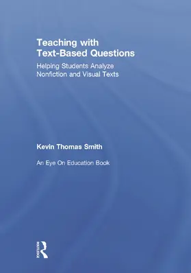 Smith |  Teaching With Text-Based Questions | Buch |  Sack Fachmedien