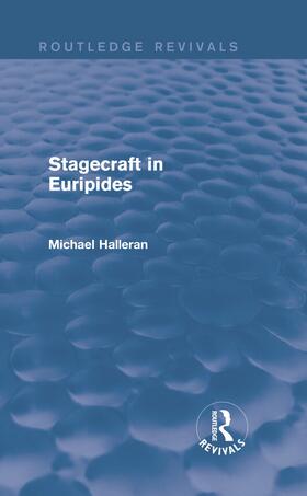 Halleran |  Stagecraft in Euripides | Buch |  Sack Fachmedien