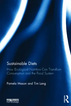 Mason / Lang |  Sustainable Diets | Buch |  Sack Fachmedien