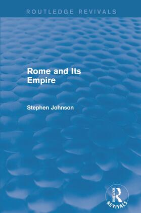 Johnson |  Rome and Its Empire (Routledge Revivals) | Buch |  Sack Fachmedien
