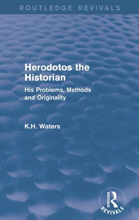  Herodotos the Historian (Routledge Revivals) | Buch |  Sack Fachmedien