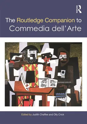 Chaffee / Crick |  The Routledge Companion to Commedia Dell'arte | Buch |  Sack Fachmedien