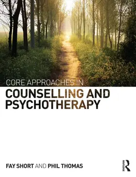 Short / Thomas |  Core Approaches in Counselling and Psychotherapy | Buch |  Sack Fachmedien