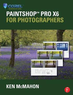 McMahon |  Paintshop Pro X6 for Photographers | Buch |  Sack Fachmedien