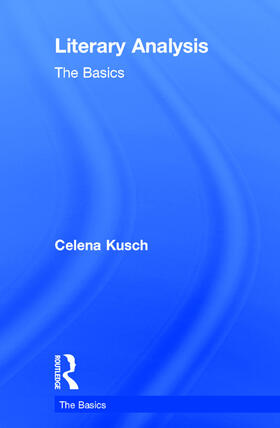 Kusch |  Literary Analysis: The Basics | Buch |  Sack Fachmedien
