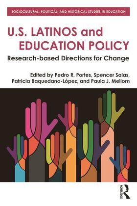 Portes / Salas / Baquedano-López |  U.S. Latinos and Education Policy | Buch |  Sack Fachmedien