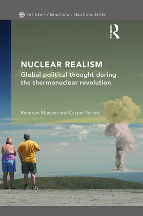 van Munster / Sylvest | Nuclear Realism | Buch | 978-0-415-74799-8 | sack.de