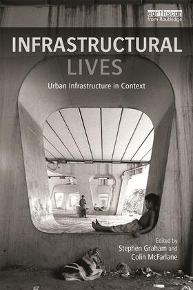 Graham / McFarlane |  Infrastructural Lives | Buch |  Sack Fachmedien