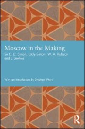 Simon / Robson / Jewkes |  Moscow in the Making | Buch |  Sack Fachmedien