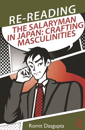 Dasgupta |  Re-Reading the Salaryman in Japan | Buch |  Sack Fachmedien