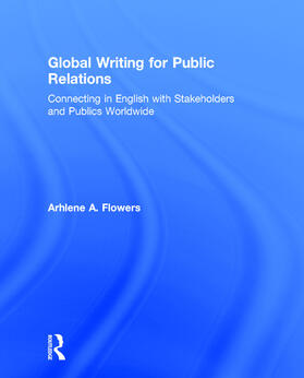 Flowers |  Global Writing for Public Relations | Buch |  Sack Fachmedien