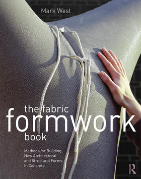 West |  The Fabric Formwork Book | Buch |  Sack Fachmedien