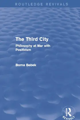 Bebek |  The Third City (Routledge Revivals) | Buch |  Sack Fachmedien