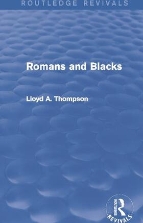 Thompson |  Romans and Blacks (Routledge Revivals) | Buch |  Sack Fachmedien