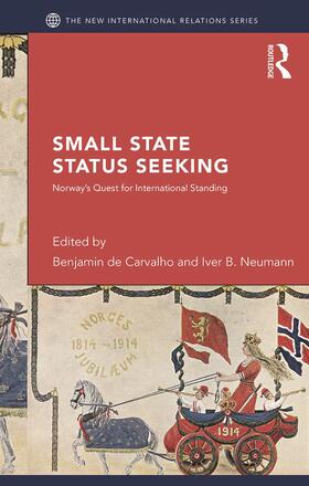 de Carvalho / Neumann |  Small States and Status Seeking | Buch |  Sack Fachmedien