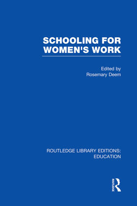Deem |  Schooling for Women's Work | Buch |  Sack Fachmedien