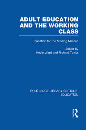 Ward / Taylor |  Adult Education & The Working Class | Buch |  Sack Fachmedien