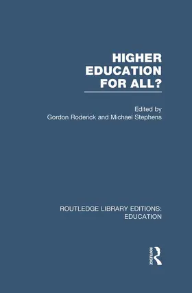 Roderick / Stephens |  Higher Education for All? (RLE Edu G) | Buch |  Sack Fachmedien