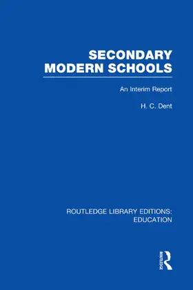 Dent |  Secondary Modern Schools | Buch |  Sack Fachmedien