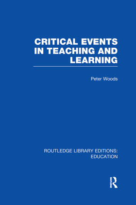 Woods |  Critical Events in Teaching & Learning | Buch |  Sack Fachmedien