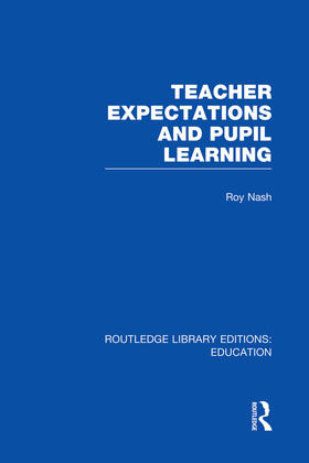 Nash |  Teacher Expectations and Pupil Learning | Buch |  Sack Fachmedien