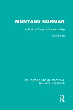 Einzig |  Montagu Norman (RLE Banking & Finance) | Buch |  Sack Fachmedien