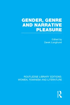 Longhurst |  Gender, Genre & Narrative Pleasure | Buch |  Sack Fachmedien