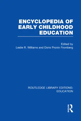 Fromberg / Williams |  Encyclopedia of Early Childhood Education | Buch |  Sack Fachmedien