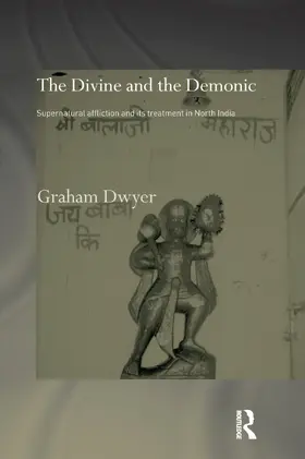 Dwyer |  The Divine and the Demonic | Buch |  Sack Fachmedien