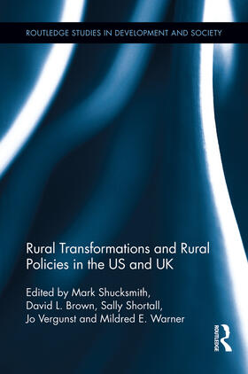 Shucksmith / Brown / Shortall |  Rural Transformations and Rural Policies in the US and UK | Buch |  Sack Fachmedien