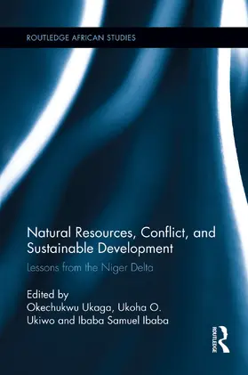 Ukaga / Ukiwo / Ibaba |  Natural Resources, Conflict, and Sustainable Development | Buch |  Sack Fachmedien