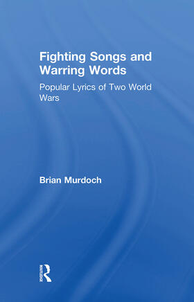 Murdoch |  Fighting Songs and Warring Words | Buch |  Sack Fachmedien