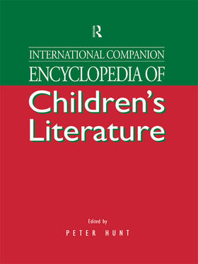 Hunt |  International Companion Encyclopedia of Children's Literature | Buch |  Sack Fachmedien