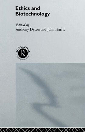 Dyson / Harris |  Ethics and Biotechnology | Buch |  Sack Fachmedien