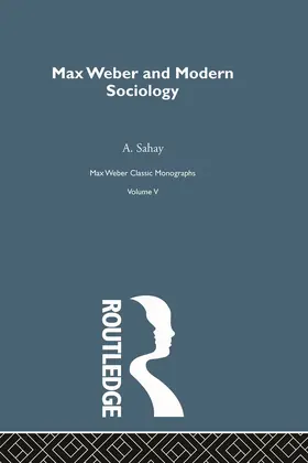 Sahay |  Max Weber & Mod Sociology V5 | Buch |  Sack Fachmedien